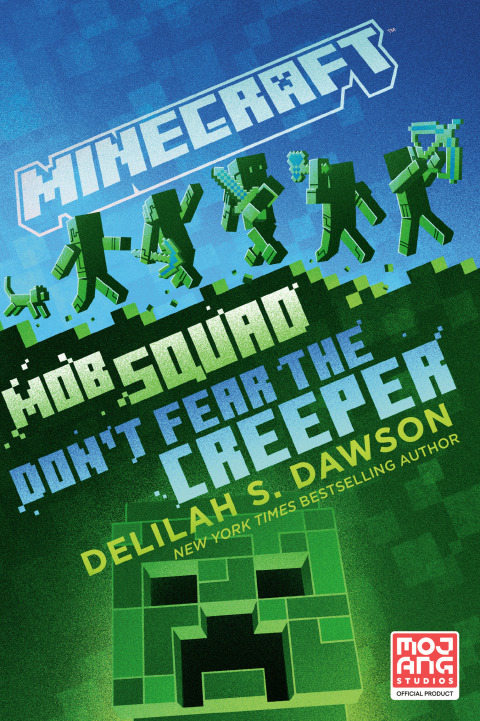 Cover image for book Minecraft: Mob Squad: Don't Fear the Creeper
