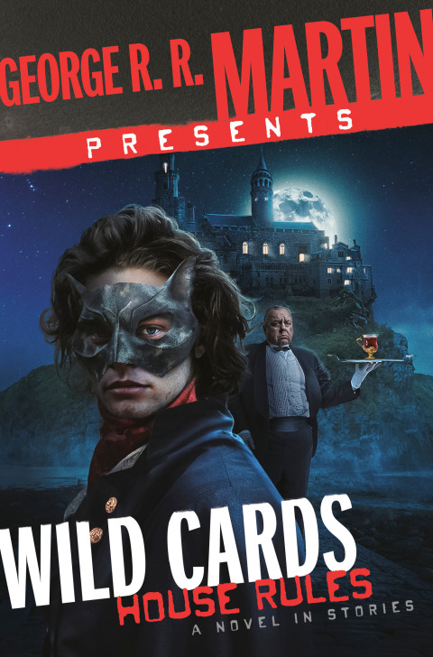 Cover image for book George R. R. Martin Presents Wild Cards: House Rules