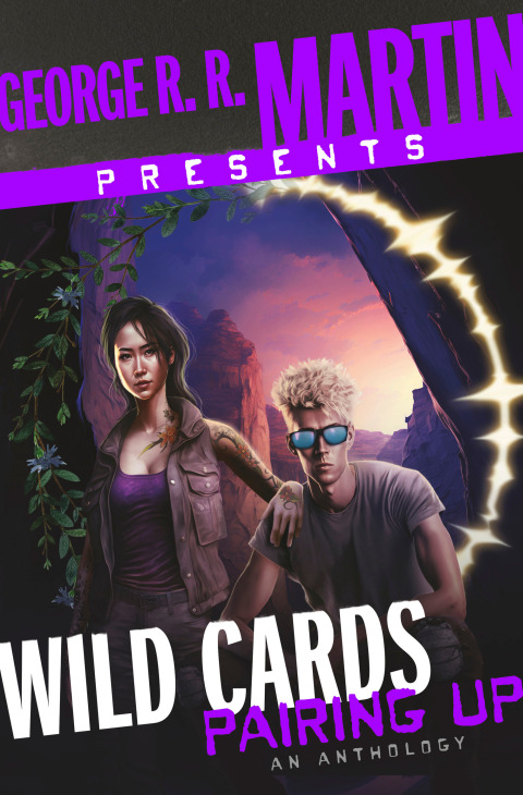 Cover image for book George R. R. Martin Presents Wild Cards: Pairing Up