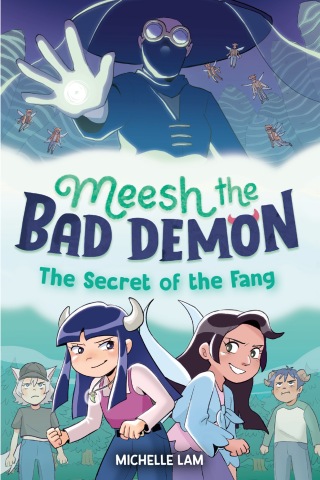 Meesh the Bad Demon #2: The Secret of the Fang