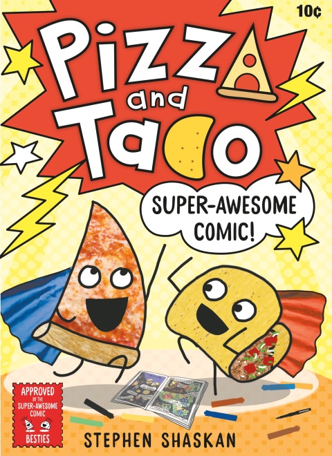 Cover image for book Pizza and Taco: Super-Awesome Comic!