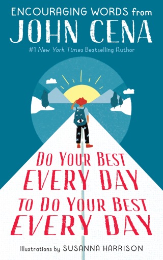 Do Your Best Every Day to Do Your Best Every Day