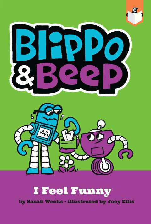 Cover image for book Blippo and Beep: I Feel Funny