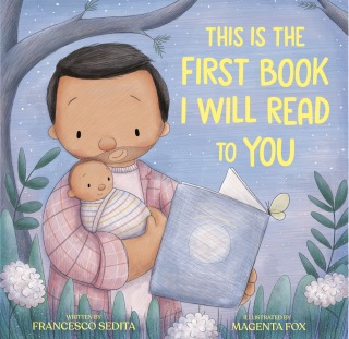 This Is the First Book I Will Read to You