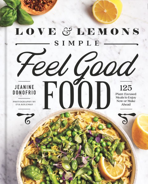 Cover image for book Love and Lemons Simple Feel Good Food