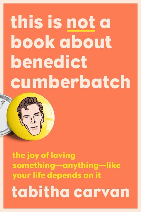 Cover image for book This Is Not a Book About Benedict Cumberbatch