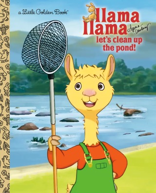 Llama Llama Let's Clean Up the Pond!