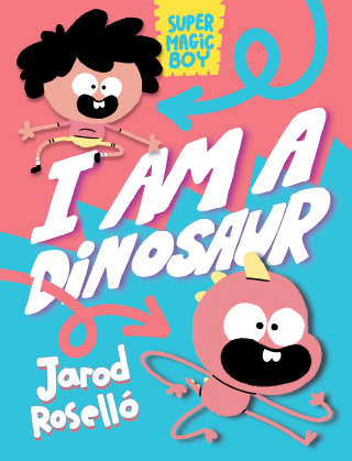 Super Magic Boy: I Am a Dinosaur