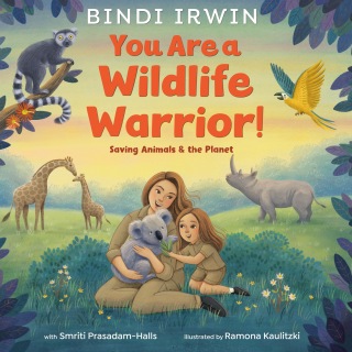 You Are a Wildlife Warrior!: Saving Animals & the Planet