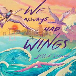 We Always Had Wings