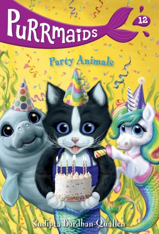 Purrmaids #12: Party Animals