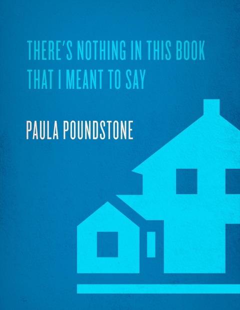 Cover image for book There's Nothing in This Book That I Meant to Say