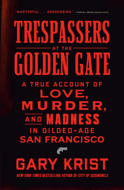Cover image for book Trespassers at the Golden Gate