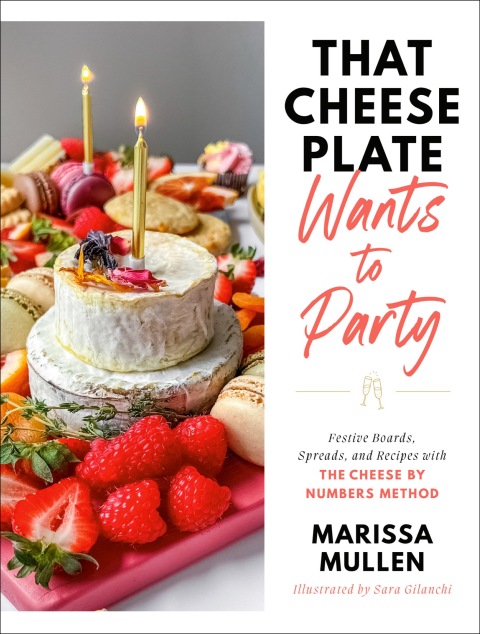 Cover image for book That Cheese Plate Wants to Party
