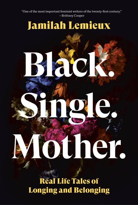 Cover image for book Black. Single. Mother.