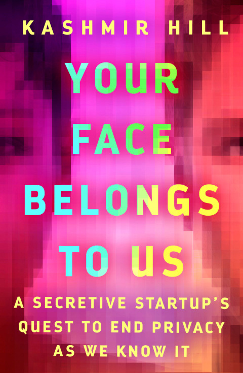 Cover image for book Your Face Belongs to Us