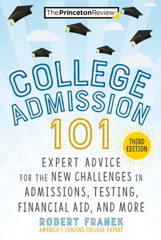 College Admission 101, 3rd Edition
