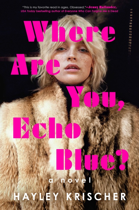 Cover image for book Where Are You, Echo Blue?