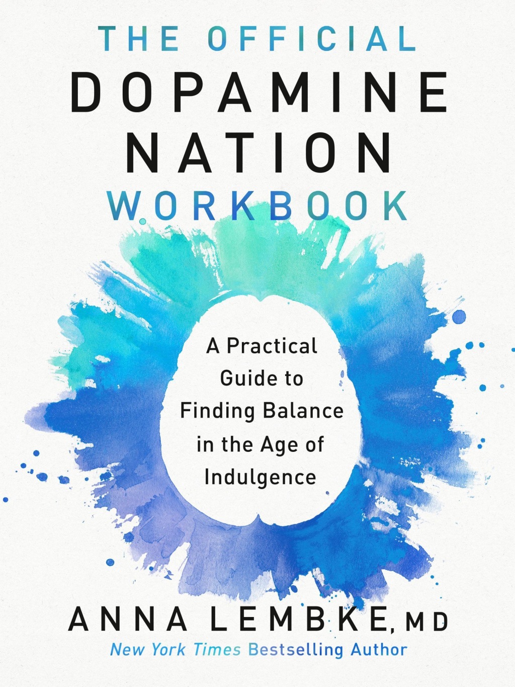 Reflowable The Official Dopamine Nation Workbook; $15.53