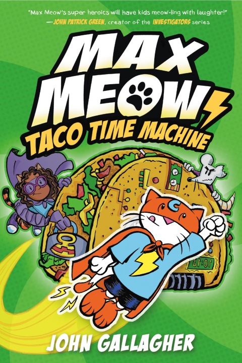 Cover image for book Max Meow Book 4: Taco Time Machine