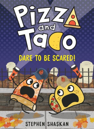 Pizza and Taco: Dare to Be Scared!