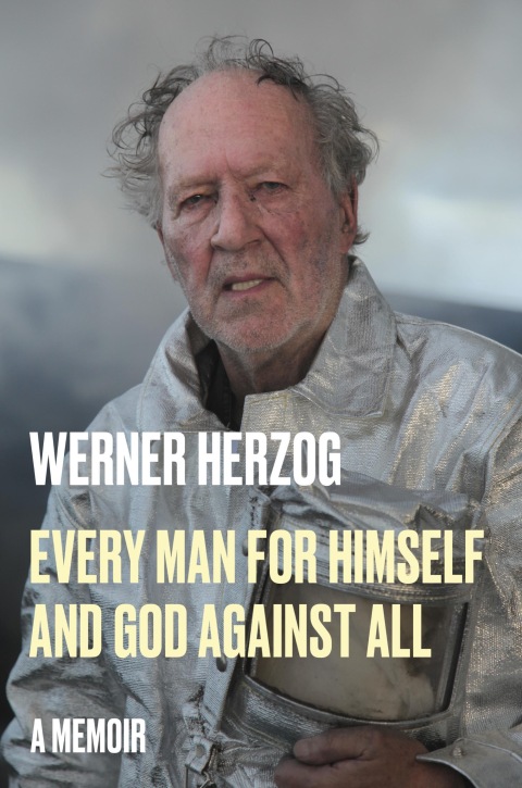 Cover image for book Every Man for Himself and God Against All