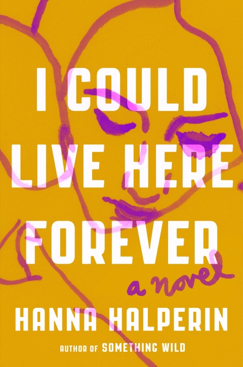 Cover image for book I Could Live Here Forever