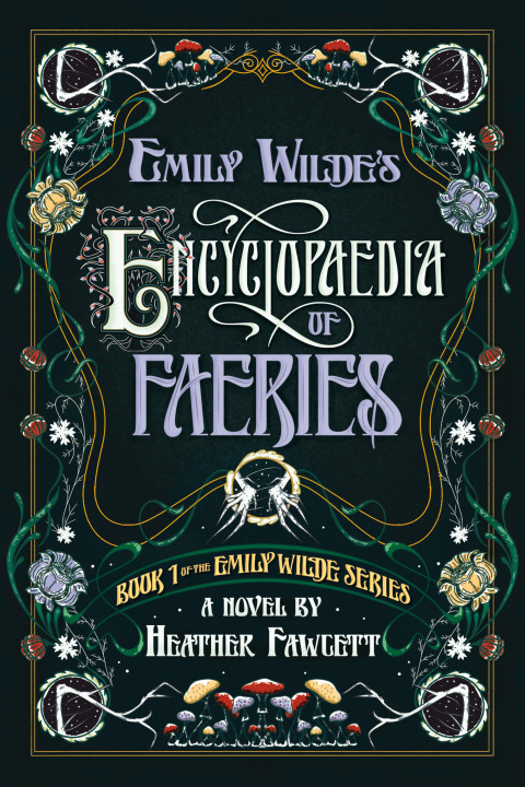 Cover image for book Emily Wilde's Encyclopaedia of Faeries