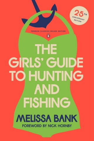 The Girls' Guide to Hunting and Fishing