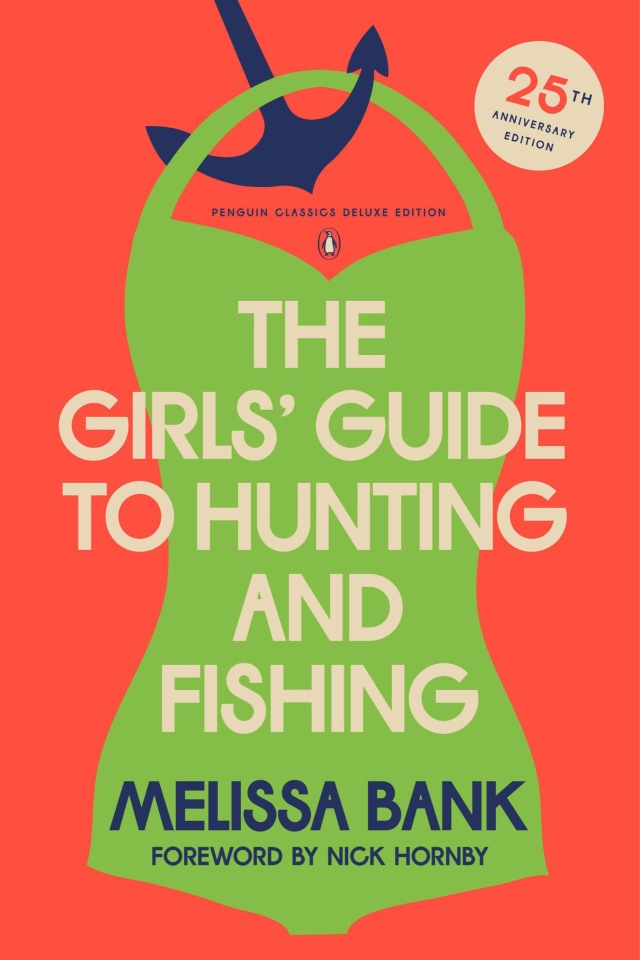 The Girls' Guide to Hunting and Fishing