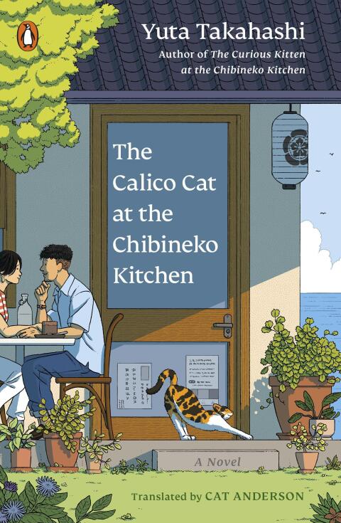 Cover image for book The Calico Cat at the Chibineko Kitchen