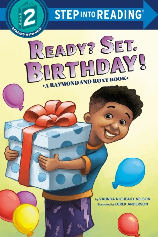 Ready? Set. Birthday! (Raymond and Roxy)