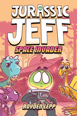 Jurassic Jeff: Space Invader (Jurassic Jeff Book 1)