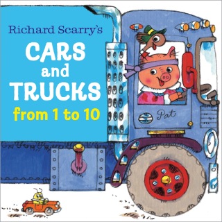 Richard Scarry's Cars and Trucks from 1 to 10