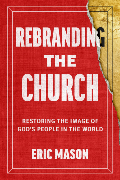 Cover image for book Rebranding the Church