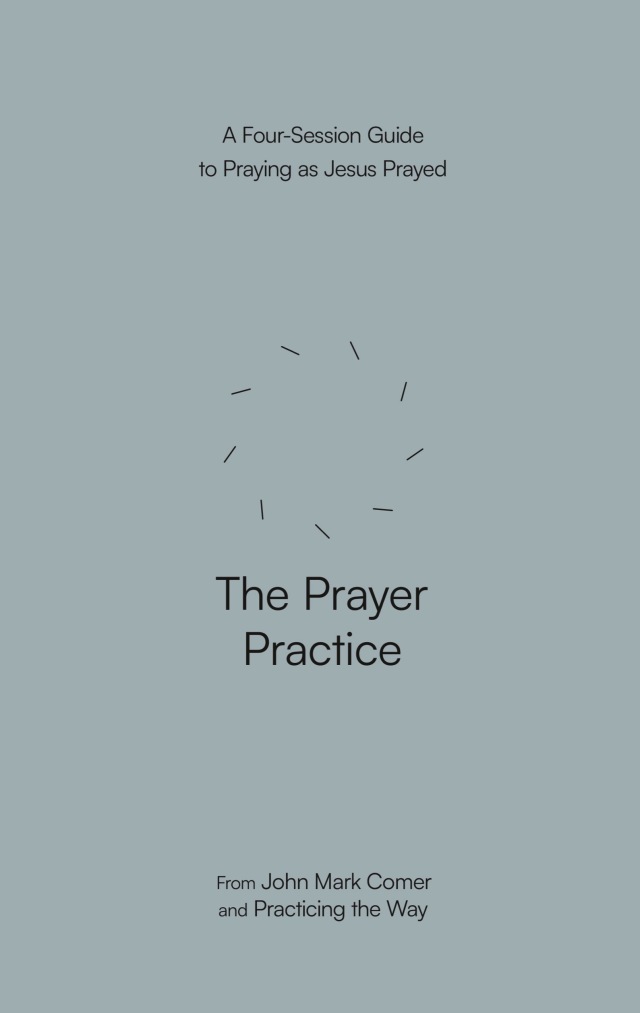 The Prayer Practice