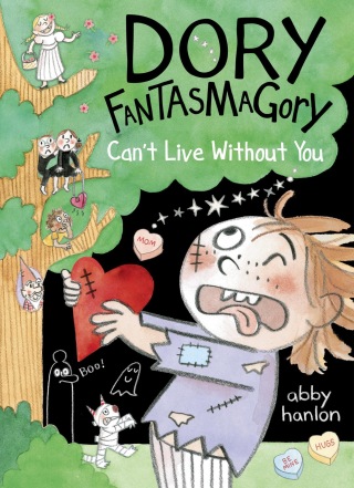 Dory Fantasmagory: Can't Live Without You