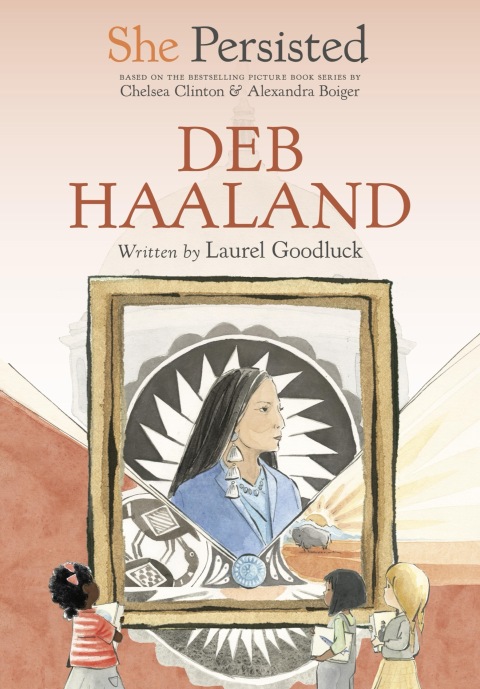 Cover image for book She Persisted: Deb Haaland