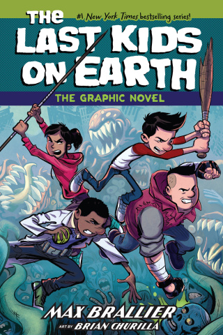 The Last Kids on Earth: The Graphic Novel