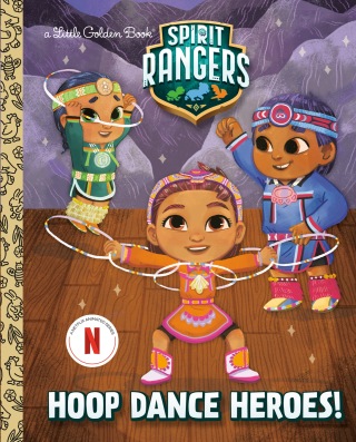 Hoop Dance Heroes! (Spirit Rangers)
