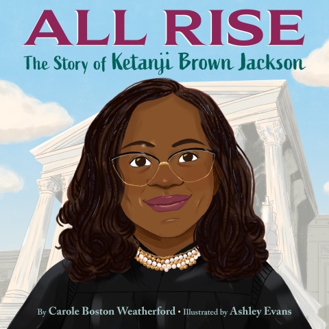 Cover image for book All Rise: The Story of Ketanji Brown Jackson