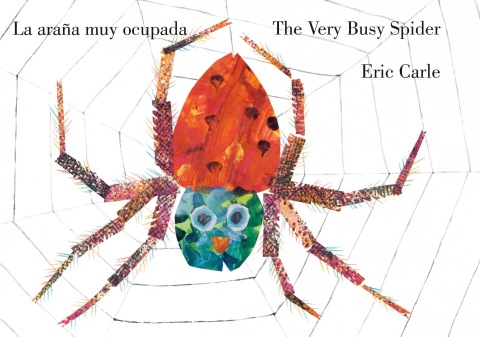 Cover image for book The Very Busy Spider/La araña muy ocupada (Bilingual English-Spanish Edition)