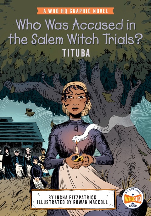 Cover image for book Who Was Accused in the Salem Witch Trials?: Tituba