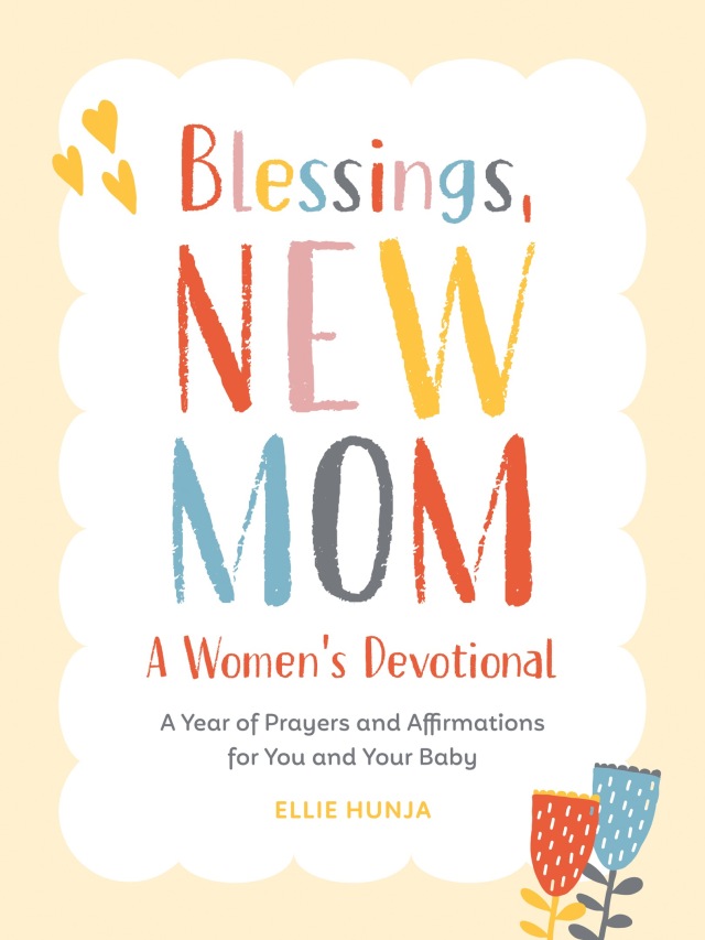 Blessings, New Mom: A Women's Devotional