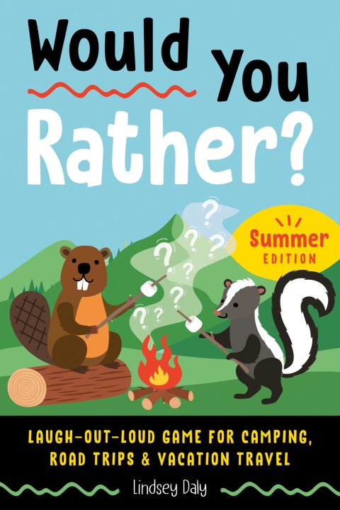 Cover image for book Would You Rather? Summer Edition