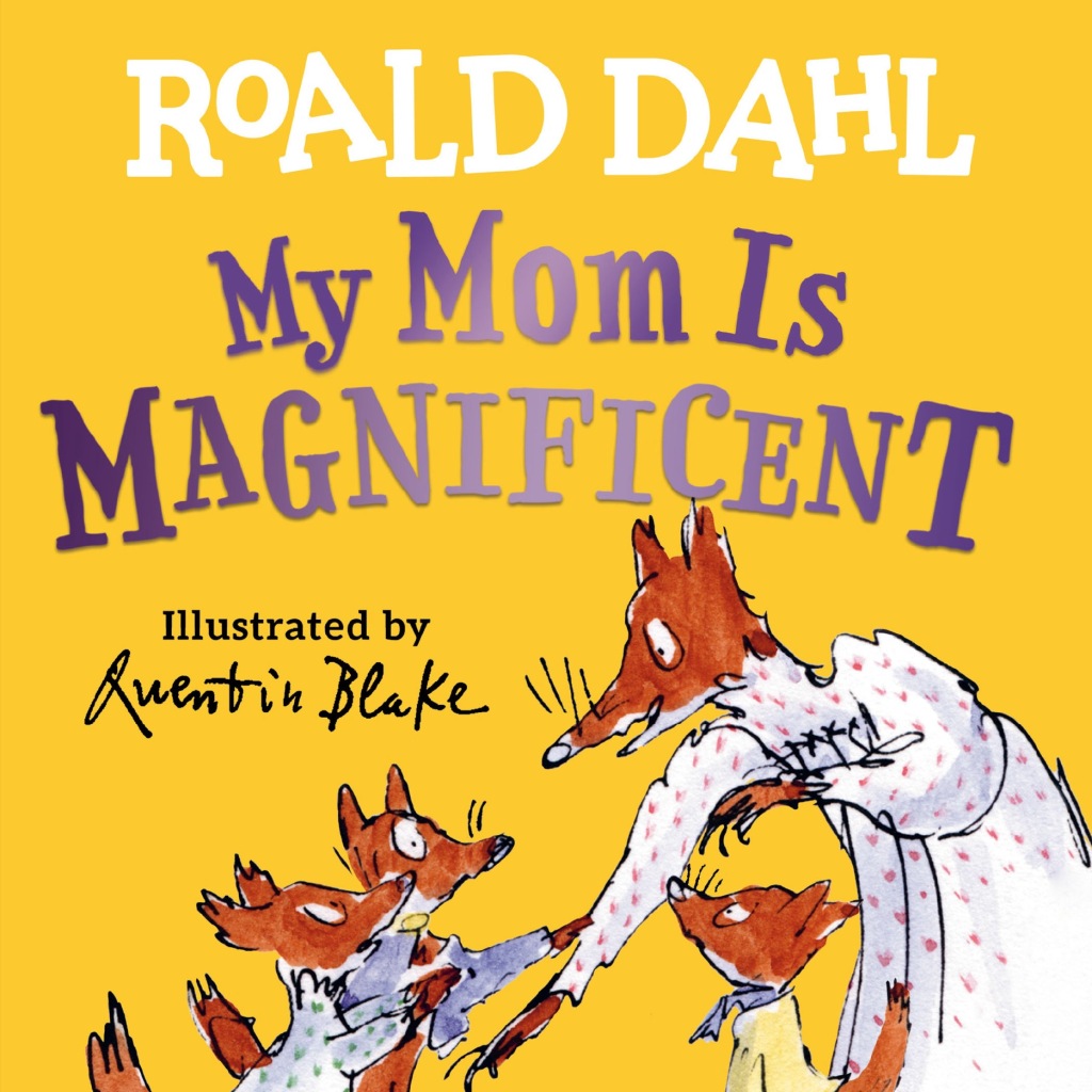 Reflowable My Mom Is Magnificent; $9.98