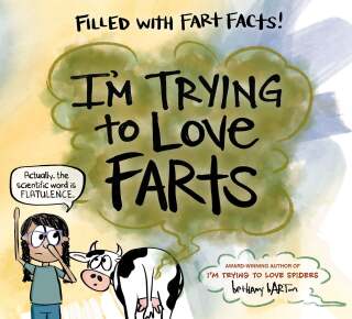 I'm Trying to Love Farts