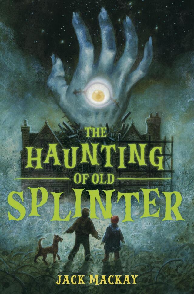 The Haunting of Old Splinter