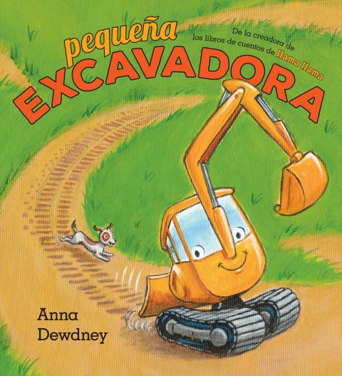 Cover image for book Pequeña Excavadora (Little Excavator Spanish Edition)