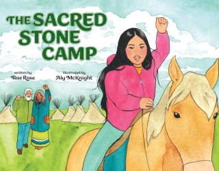 The Sacred Stone Camp